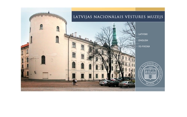 Latvijas Nacionālais Vēstures muzejs, 